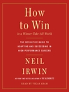 Cover image for How to Win in a Winner-Take-All World
